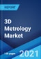 3D Metrology Market: Global Industry Trends, Share, Size, Growth, Opportunity and Forecast 2021-2026 - Product Image