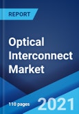 Optical Interconnect Market: Global Industry Trends, Share, Size, Growth, Opportunity and Forecast 2021-2026- Product Image