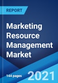 Marketing Resource Management Market: Global Industry Trends, Share, Size, Growth, Opportunity and Forecast 2021-2026- Product Image