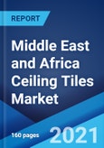 Middle East and Africa Ceiling Tiles Market: Industry Trends, Share, Size, Growth, Opportunity and Forecast 2021-2026- Product Image