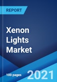 Xenon Lights Market: Global Industry Trends, Share, Size, Growth, Opportunity and Forecast 2021-2026- Product Image