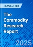 The Commodity Research Report- Product Image