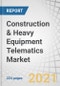 Construction & Heavy Equipment Telematics Market by Solution (Asset Tracking, Diagnostics, Fleet Safety), Industry (Construction, Mining, Tractor), Technology, Hardware, Form Factor, Vehicle Category & Region - Global Forecast to 2026 - Product Image