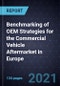 Benchmarking of OEM Strategies for the Commercial Vehicle Aftermarket in Europe - Product Thumbnail Image