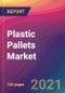 Plastic Pallets Market Size, Market Share, Application Analysis, Regional Outlook, Growth Trends, Key Players, Competitive Strategies and Forecasts, 2021 to 2029 - Product Thumbnail Image