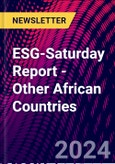 ESG-Saturday Report - Other African Countries- Product Image