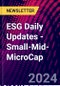 ESG Daily Updates - Small-Mid-MicroCap - Product Thumbnail Image