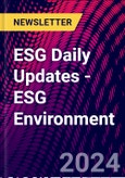 ESG Daily Updates - ESG Environment- Product Image