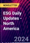 ESG Daily Updates - North America - Product Thumbnail Image