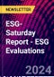 ESG-Saturday Report - ESG Evaluations - Product Thumbnail Image