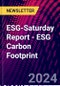 ESG-Saturday Report - ESG Carbon Footprint - Product Image