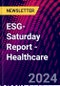 ESG-Saturday Report - Healthcare - Product Thumbnail Image