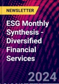ESG Monthly Synthesis - Diversified Financial Services- Product Image