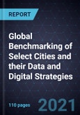 Global Benchmarking of Select Cities and their Data and Digital Strategies, 2021- Product Image