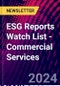 ESG Reports Watch List - Commercial Services - Product Image