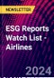 ESG Reports Watch List - Airlines - Product Thumbnail Image
