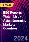 ESG Reports Watch List - Asian Emerging Markets Countries- Product Image