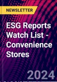 ESG Reports Watch List - Convenience Stores- Product Image