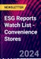 ESG Reports Watch List - Convenience Stores - Product Image