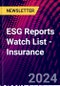 ESG Reports Watch List - Insurance - Product Image
