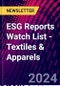 ESG Reports Watch List - Textiles & Apparels - Product Thumbnail Image