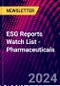 ESG Reports Watch List - Pharmaceuticals - Product Thumbnail Image