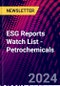ESG Reports Watch List - Petrochemicals - Product Image