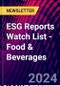 ESG Reports Watch List - Food & Beverages - Product Image