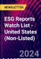 ESG Reports Watch List - United States (Non-Listed) - Product Thumbnail Image