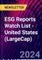 ESG Reports Watch List - United States (LargeCap) - Product Image