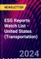 ESG Reports Watch List - United States (Transportation) - Product Thumbnail Image