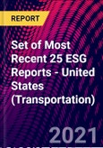 Set of Most Recent 25 ESG Reports - United States (Transportation)- Product Image