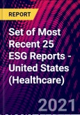 Set of Most Recent 25 ESG Reports - United States (Healthcare)- Product Image