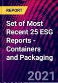 Set of Most Recent 25 ESG Reports - Containers and Packaging- Product Image