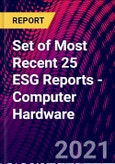 Set of Most Recent 25 ESG Reports - Computer Hardware- Product Image