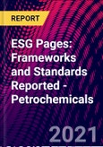 ESG Pages: Frameworks and Standards Reported - Petrochemicals- Product Image