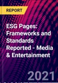ESG Pages: Frameworks and Standards Reported - Media & Entertainment- Product Image