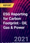 ESG Reporting for Carbon Footprint - Oil, Gas & Power - Product Image