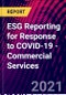 ESG Reporting for Response to COVID-19 - Commercial Services - Product Thumbnail Image