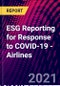 ESG Reporting for Response to COVID-19 - Airlines - Product Thumbnail Image