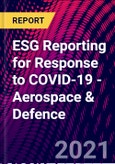 ESG Reporting for Response to COVID-19 - Aerospace & Defence- Product Image