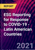 ESG Reporting for Response to COVID-19 - Latin American Countries- Product Image