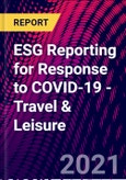 ESG Reporting for Response to COVID-19 - Travel & Leisure- Product Image
