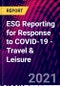 ESG Reporting for Response to COVID-19 - Travel & Leisure - Product Image
