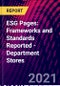 ESG Pages: Frameworks and Standards Reported - Department Stores - Product Thumbnail Image