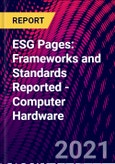 ESG Pages: Frameworks and Standards Reported - Computer Hardware- Product Image