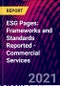 ESG Pages: Frameworks and Standards Reported - Commercial Services - Product Thumbnail Image