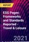 ESG Pages: Frameworks and Standards Reported - Travel & Leisure - Product Thumbnail Image