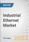 Industrial Ethernet Market with Recession Impact Analysis by Offering (Hardware, Software, Services), Protocol (PROFINET, EtherNet/IP), End-use Industry (Automotive & Transportation, Electrical & Electronics) and Region- Global Forecast to 2028 - Product Image