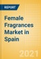 Female Fragrances Market in Spain - Outlook to 2025; Market Size, Growth and Forecast Analytics - Product Thumbnail Image